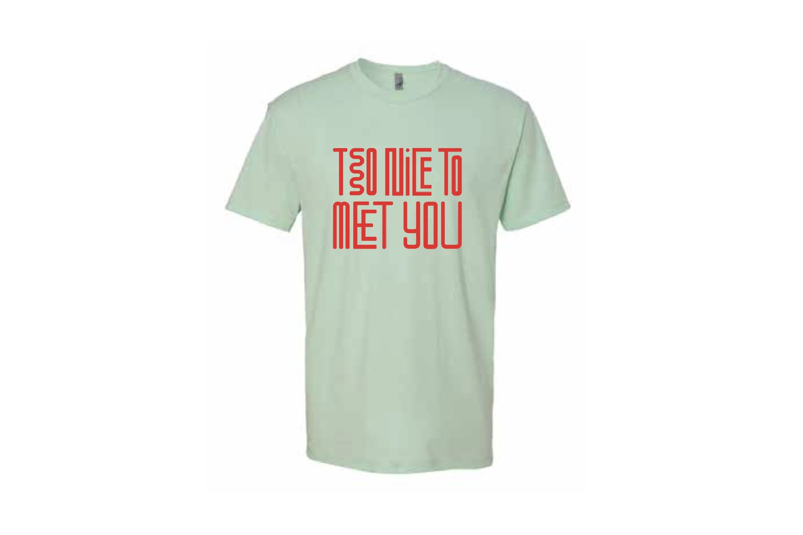 Tso Nice To Meet You Shirt - Medium